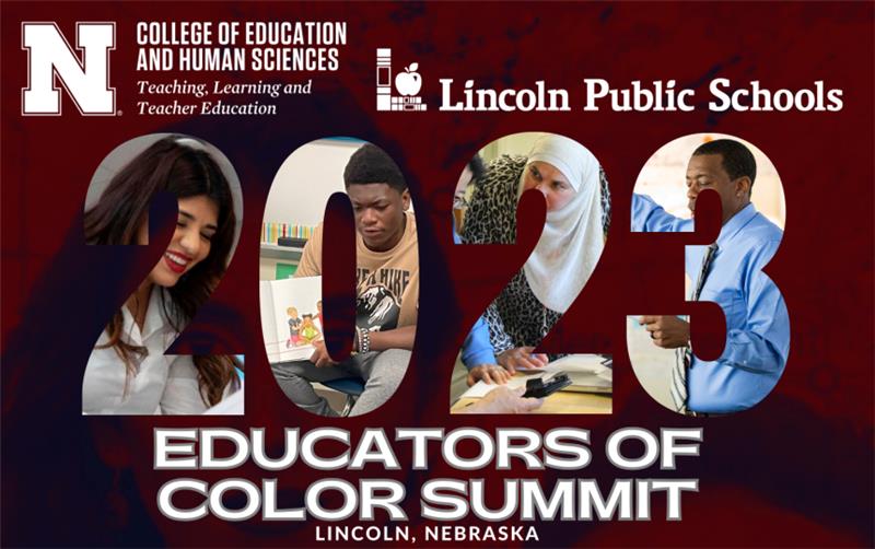 Dark red graphic displaying the CEHS and LPS logos. Photos of educators shaped into 2023. Text reads Educators of Color Summit, November 2 - 4.