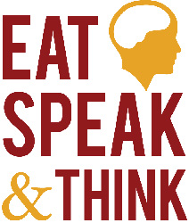 Eat Speak & Think